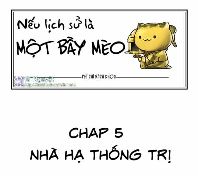 Nếu Lịch Sử Là Một Bầy Mèo - Chương 5 - ảnh 2