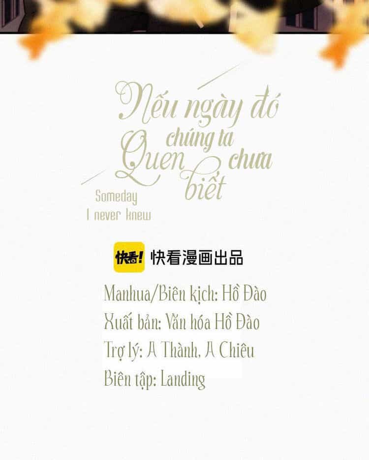 Nếu Ngày Đó Chúng Ta Chưa Quen Biết - Chương 22 - ảnh 5