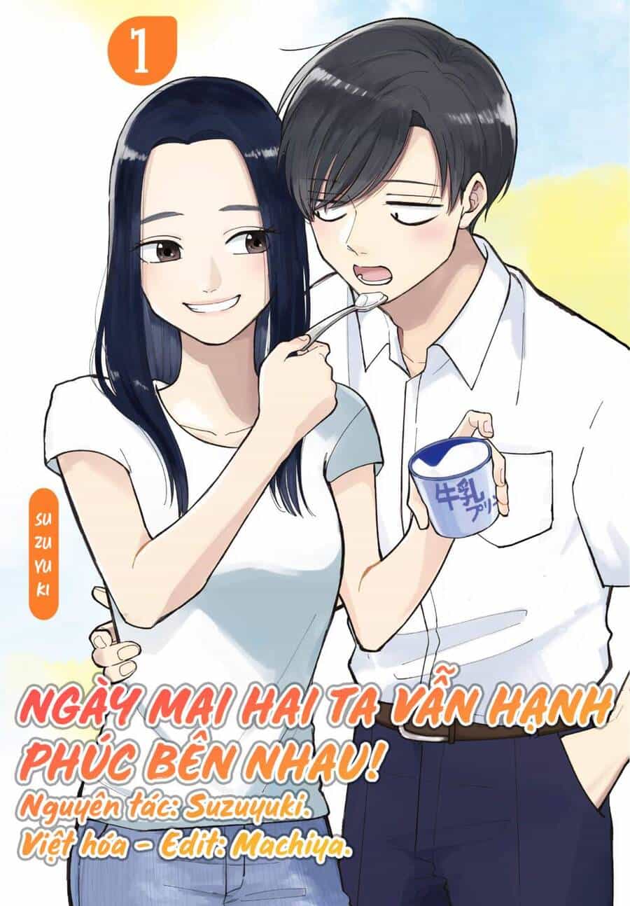 Ngày Mai Hai Ta Vẫn Hạnh Phúc Bên Nhau! - Chương 2 - ảnh 2
