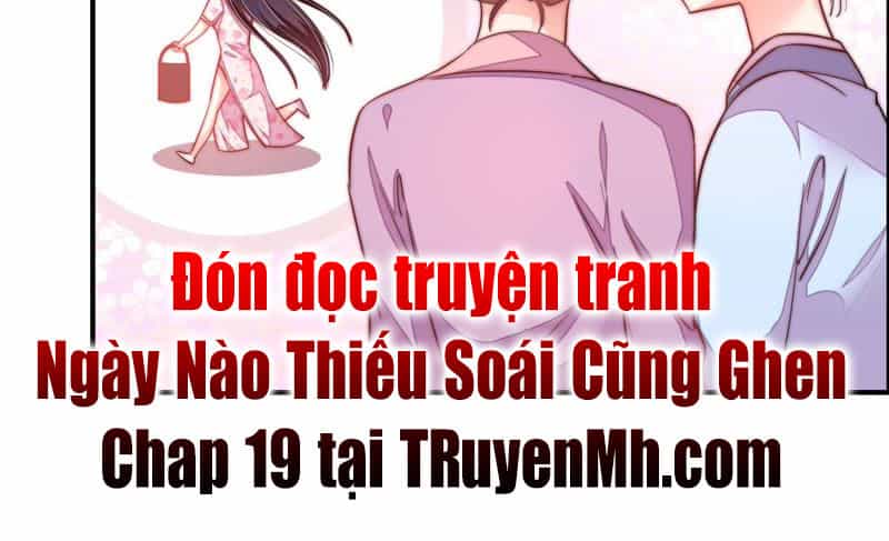 Ngày Nào Thiếu Soái Cũng Ghen - Chương 18 - ảnh 43