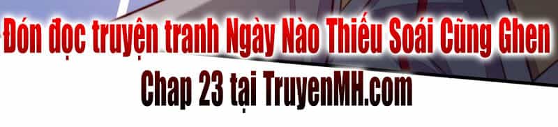 Ngày Nào Thiếu Soái Cũng Ghen - Chương 22 - ảnh 51