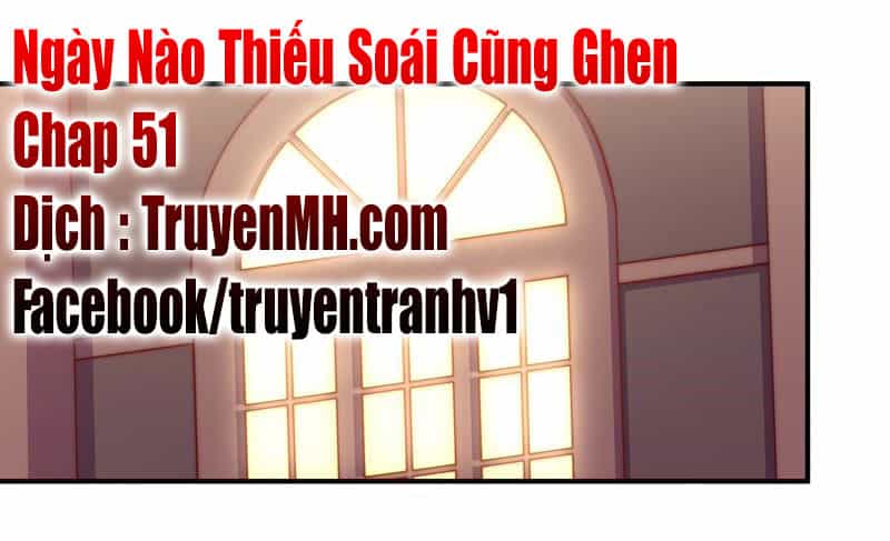 Ngày Nào Thiếu Soái Cũng Ghen - Chương 50 - ảnh 2