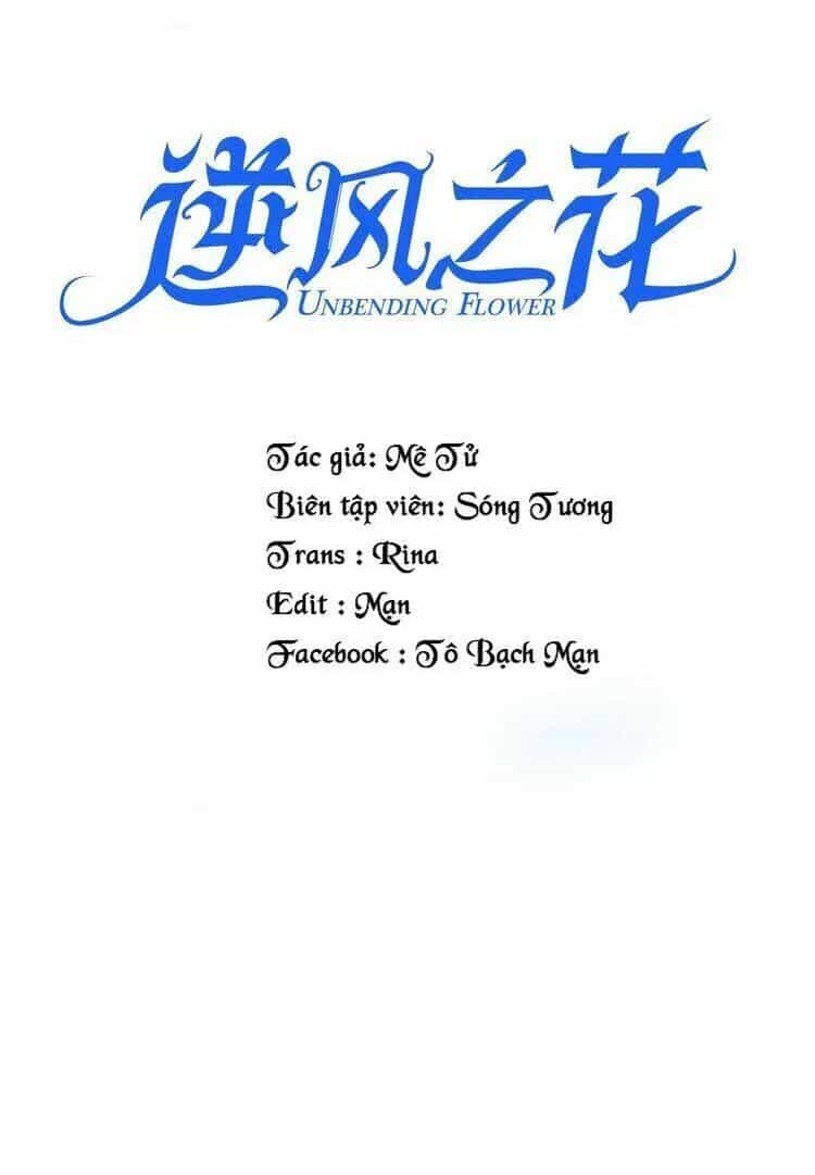 Nghịch Phong Chi Hoa - Chương 3 - ảnh 2