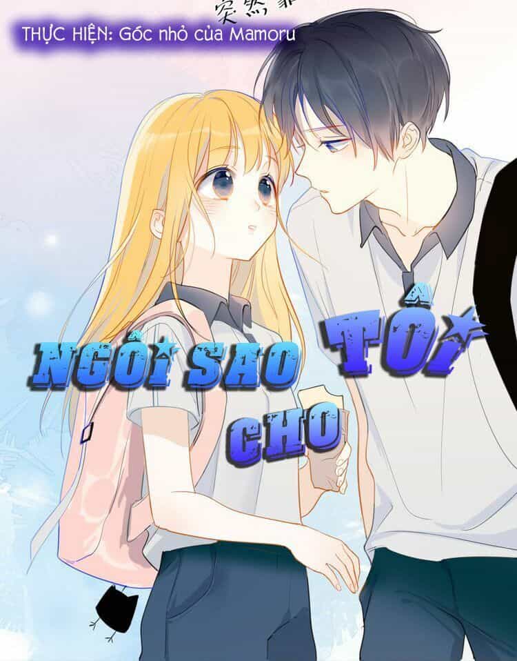 Ngôi Sao Cho Tôi - Chương 1 - ảnh 1