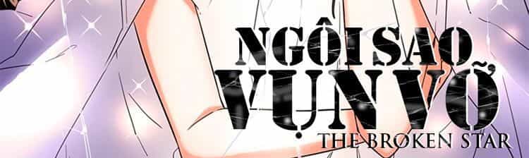 Ngôi Sao Vụn Vỡ - Chương 23 - ảnh 5