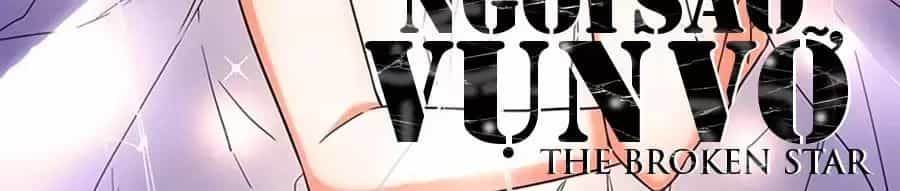 Ngôi Sao Vụn Vỡ - Chương 34 - ảnh 5