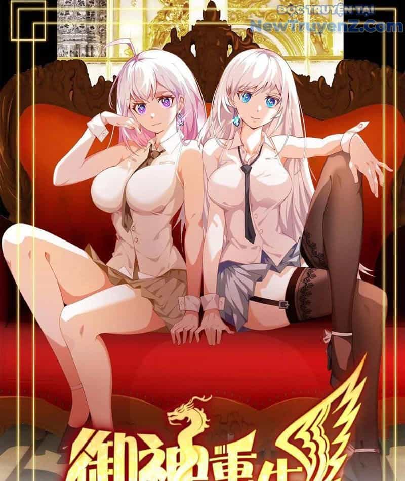 Ngự Thần Trùng Sinh - Chương 109 - ảnh 4