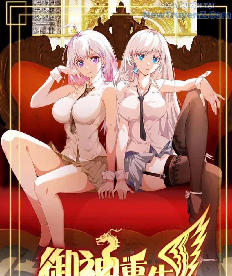 Ngự Thần Trùng Sinh - Chương 120 - ảnh 4