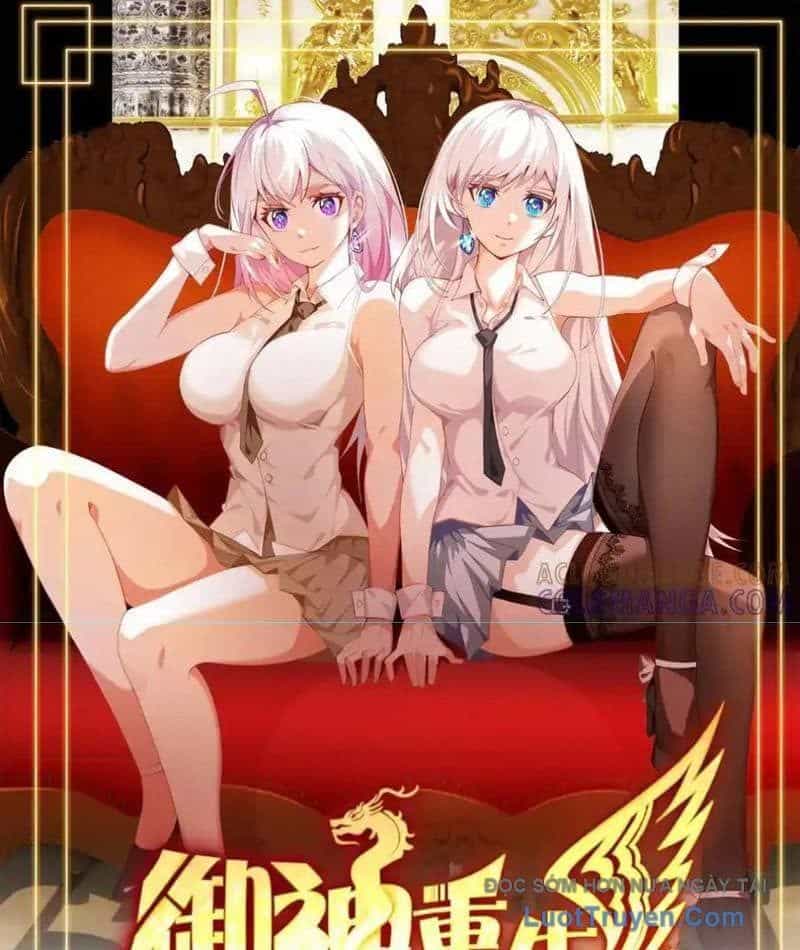 Ngự Thần Trùng Sinh - Chương 144 - ảnh 2