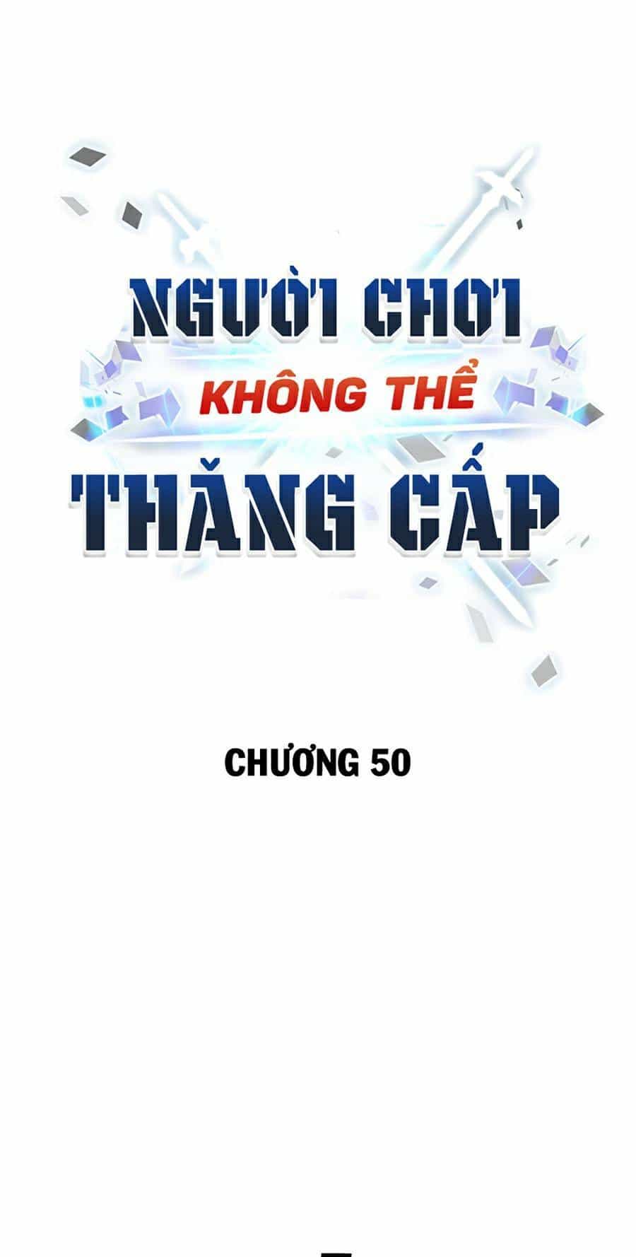 Người Chơi Không Thể Thăng Cấp - Chương 50 - ảnh 46