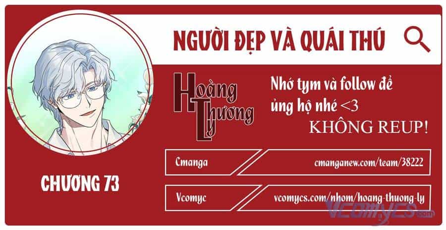 Người Đẹp Và Quái Vật - Chương 73 - ảnh 1