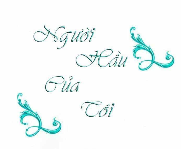 Người Hầu Của Tôi - Chương 3 - ảnh 2