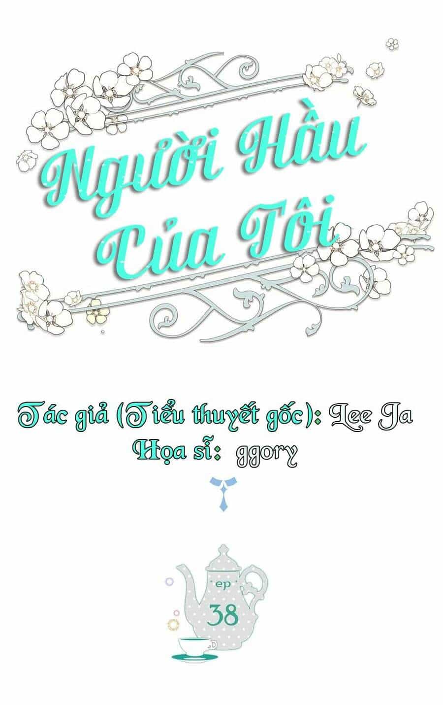 Người Hầu Của Tôi - Chương 38 - ảnh 2