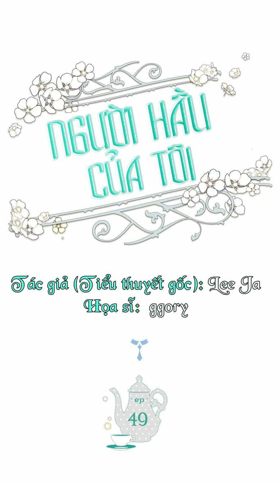 Người Hầu Của Tôi - Chương 49 - ảnh 3
