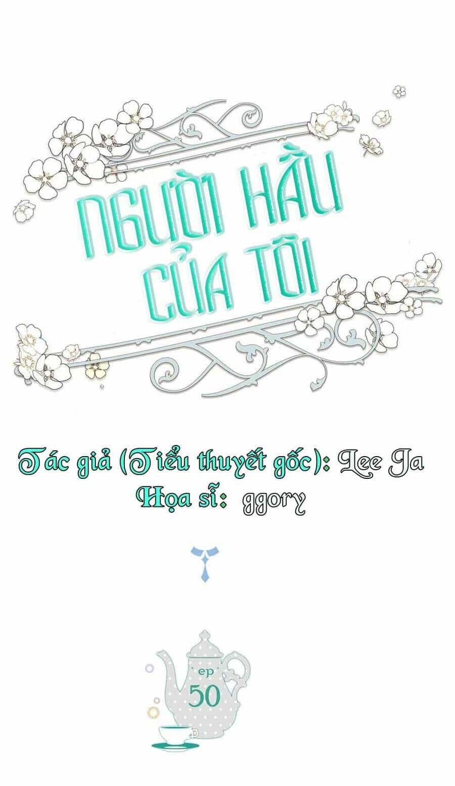 Người Hầu Của Tôi - Chương 50 - ảnh 3