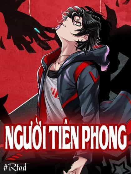 Người Tiên Phong - Chương 1 - ảnh 1