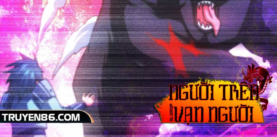 Người Trên Vạn Người - Chương 130 - ảnh 122
