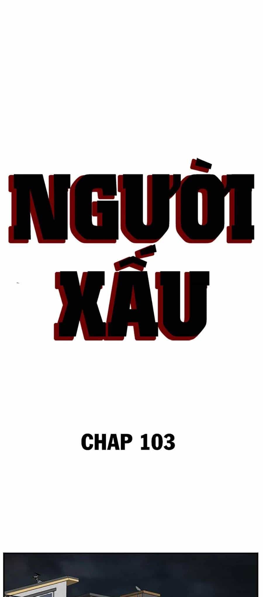 Người Xấu - Chương 103 - ảnh 5