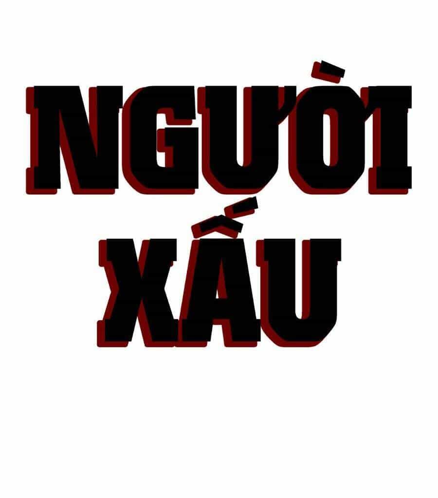 Người Xấu - Chương 136 - ảnh 12