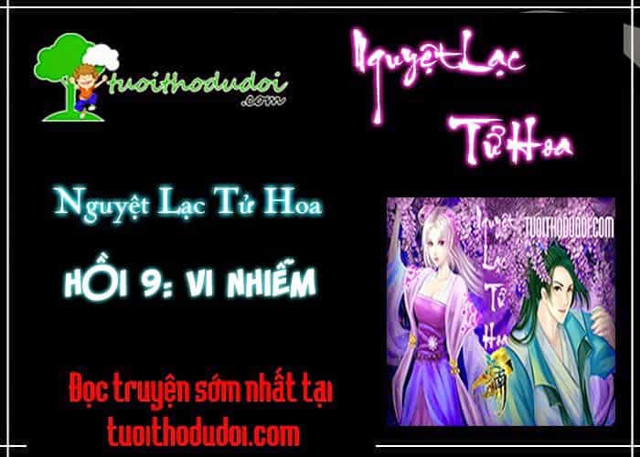 Nguyệt Lạc Tử Hoa - Chương 9.2 - ảnh 2