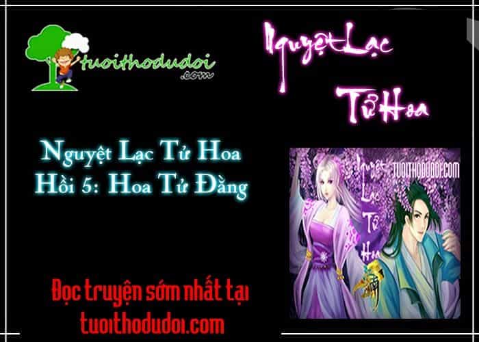 Nguyệt Lạc Tử Hoa - Chương 5 - ảnh 2
