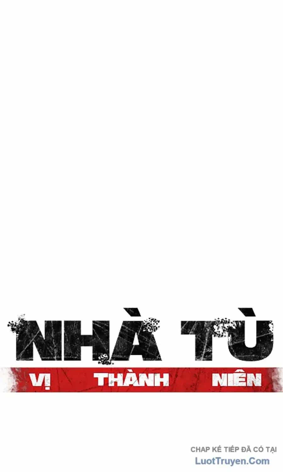 Nhà Tù Vị Thành Niên - Chương 81 - ảnh 37