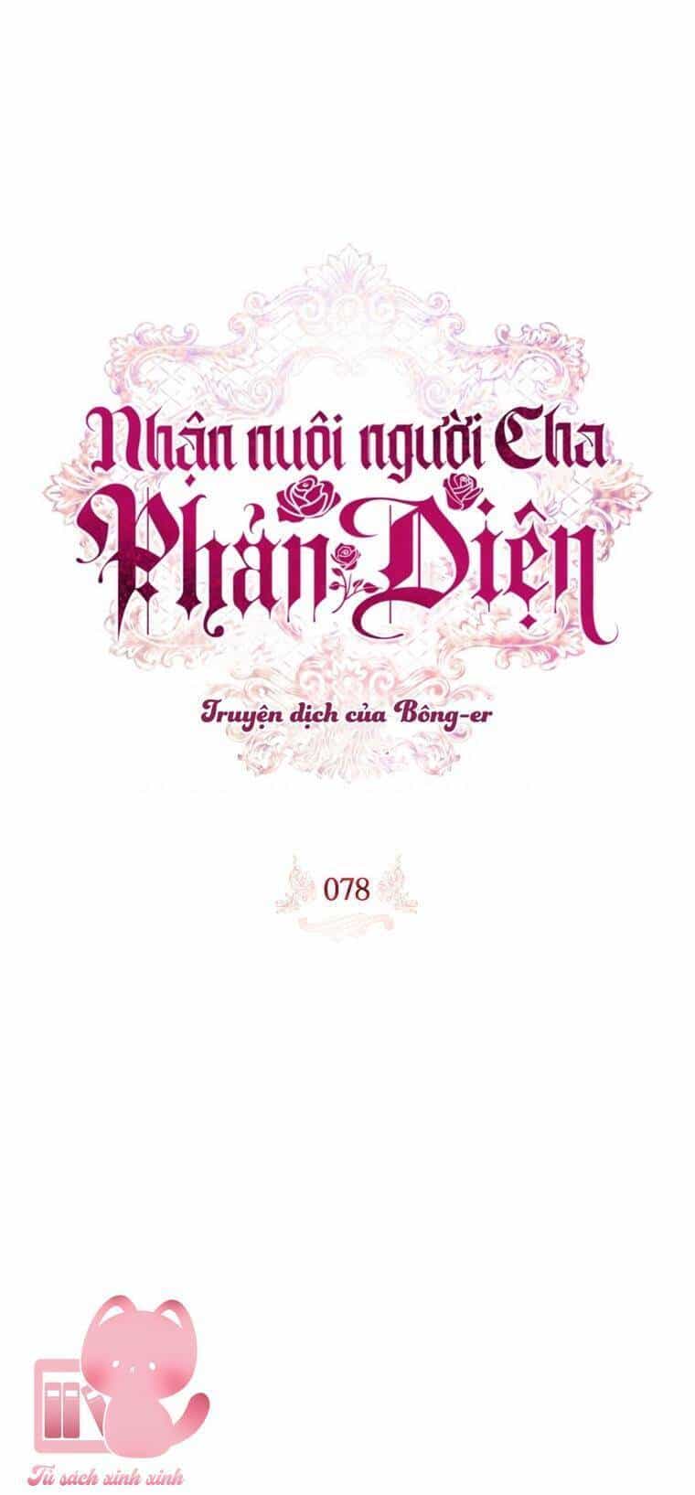 Nhận Nuôi Người Cha Phản Diện - Chương 78 - ảnh 10