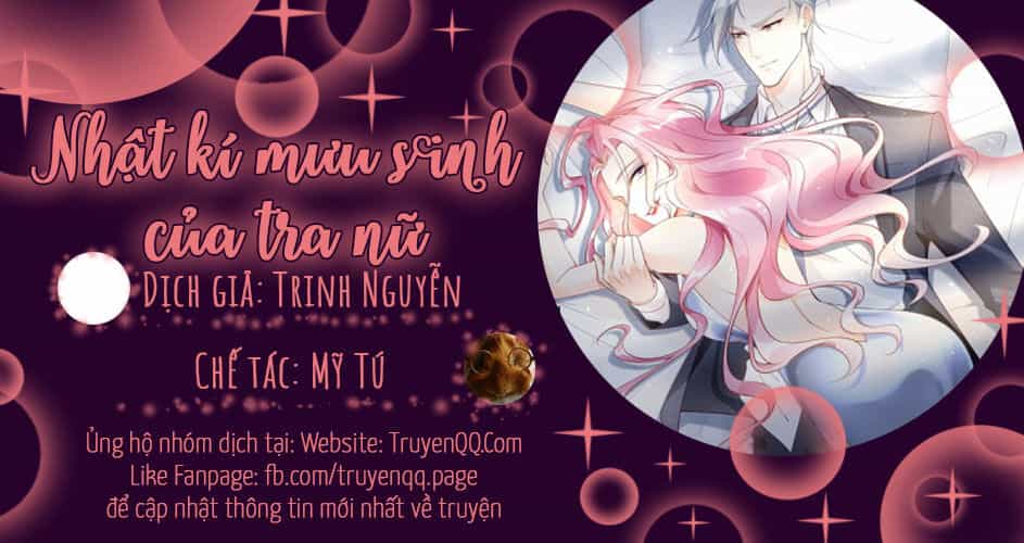 Nhật Kí Mưu Sinh Của Tra Nữ - Chương 0 - ảnh 1