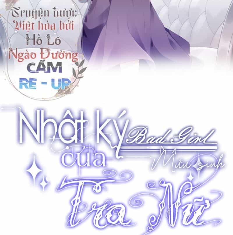Nhật Kí Mưu Sinh Của Tra Nữ - Chương 19 - ảnh 2