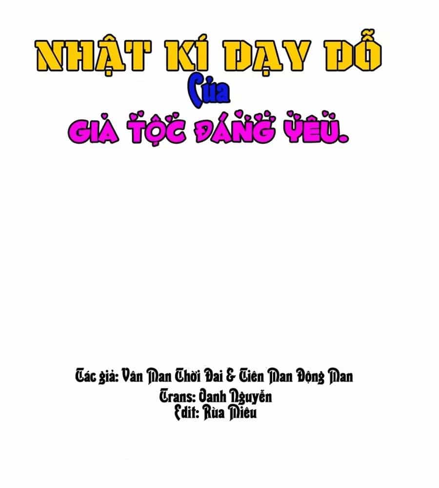Nhật Ký Dạy Dỗ Của Gia Tộc Đáng Yêu - Chương 55 - ảnh 1