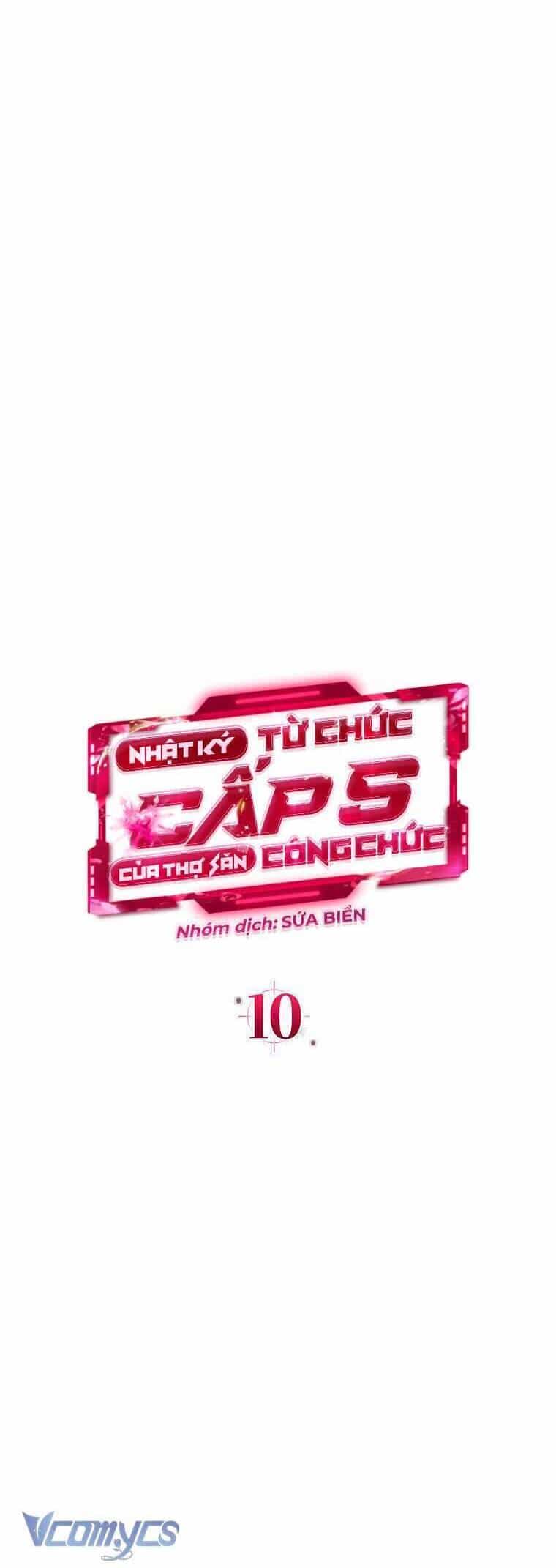 Nhật Ký Từ Chức Cấp S Của Thợ Săn Công Chức - Chương 10 - ảnh 17