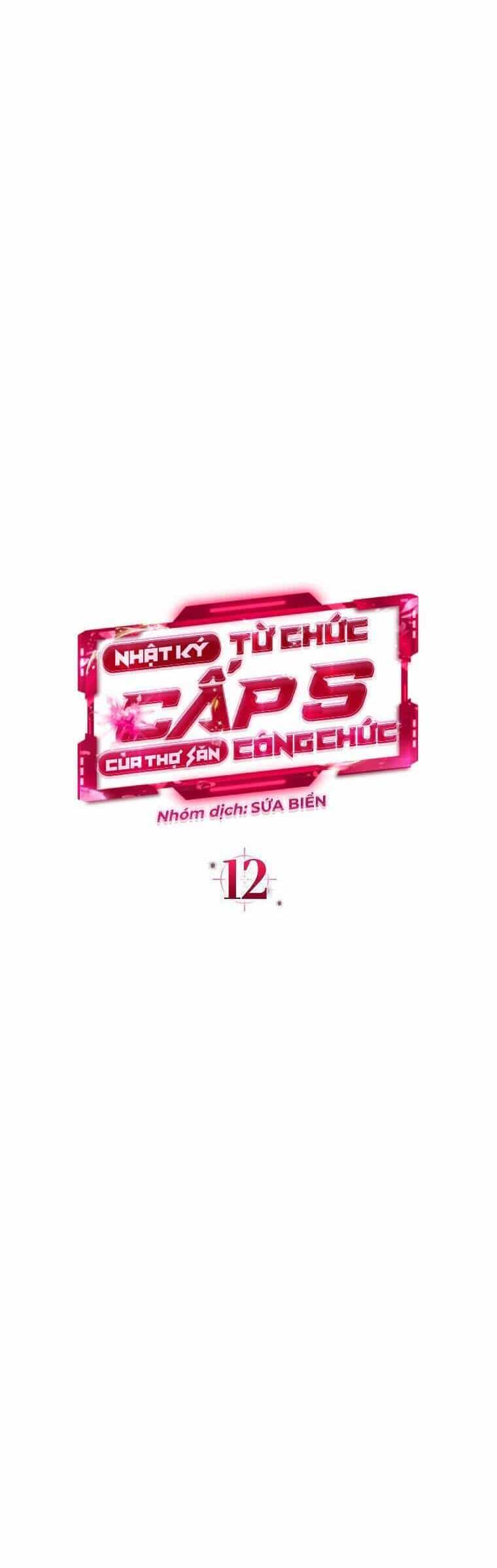Nhật Ký Từ Chức Cấp S Của Thợ Săn Công Chức - Chương 12 - ảnh 15