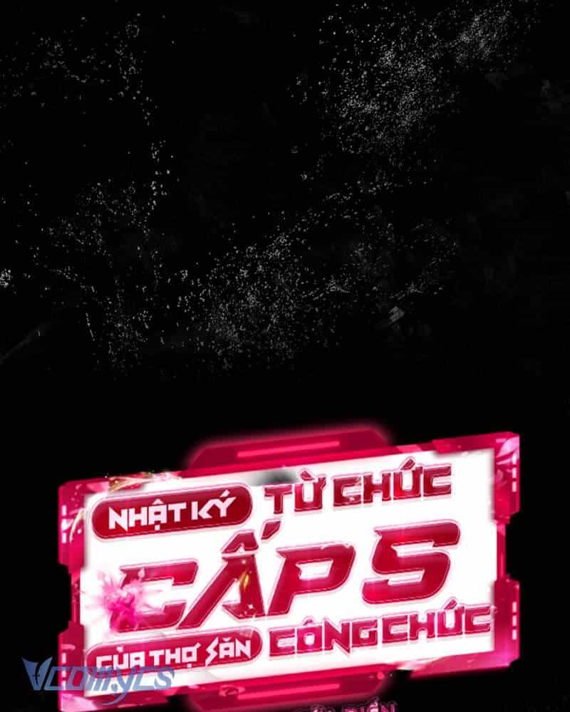 Nhật Ký Từ Chức Cấp S Của Thợ Săn Công Chức - Chương 30 - ảnh 23