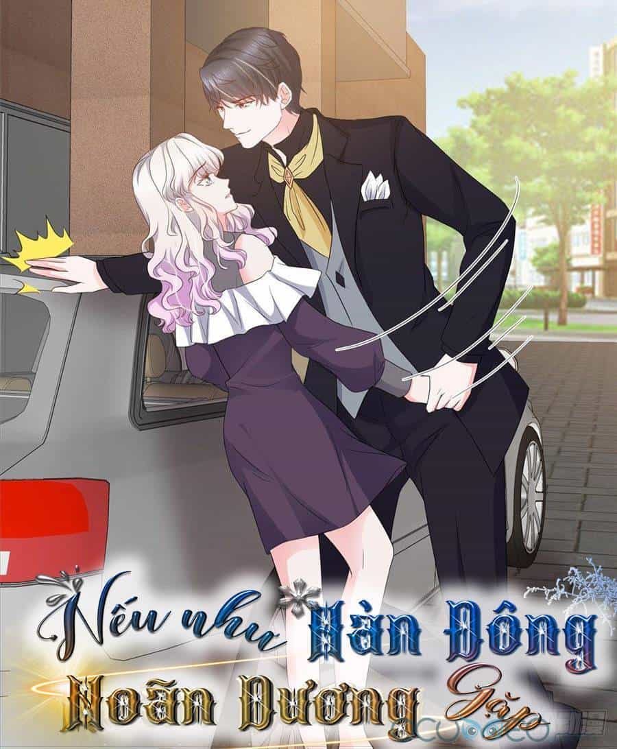 Nhược Hữu Hàn Đông Ngộ Noãn Dương - Chương 15 - ảnh 1