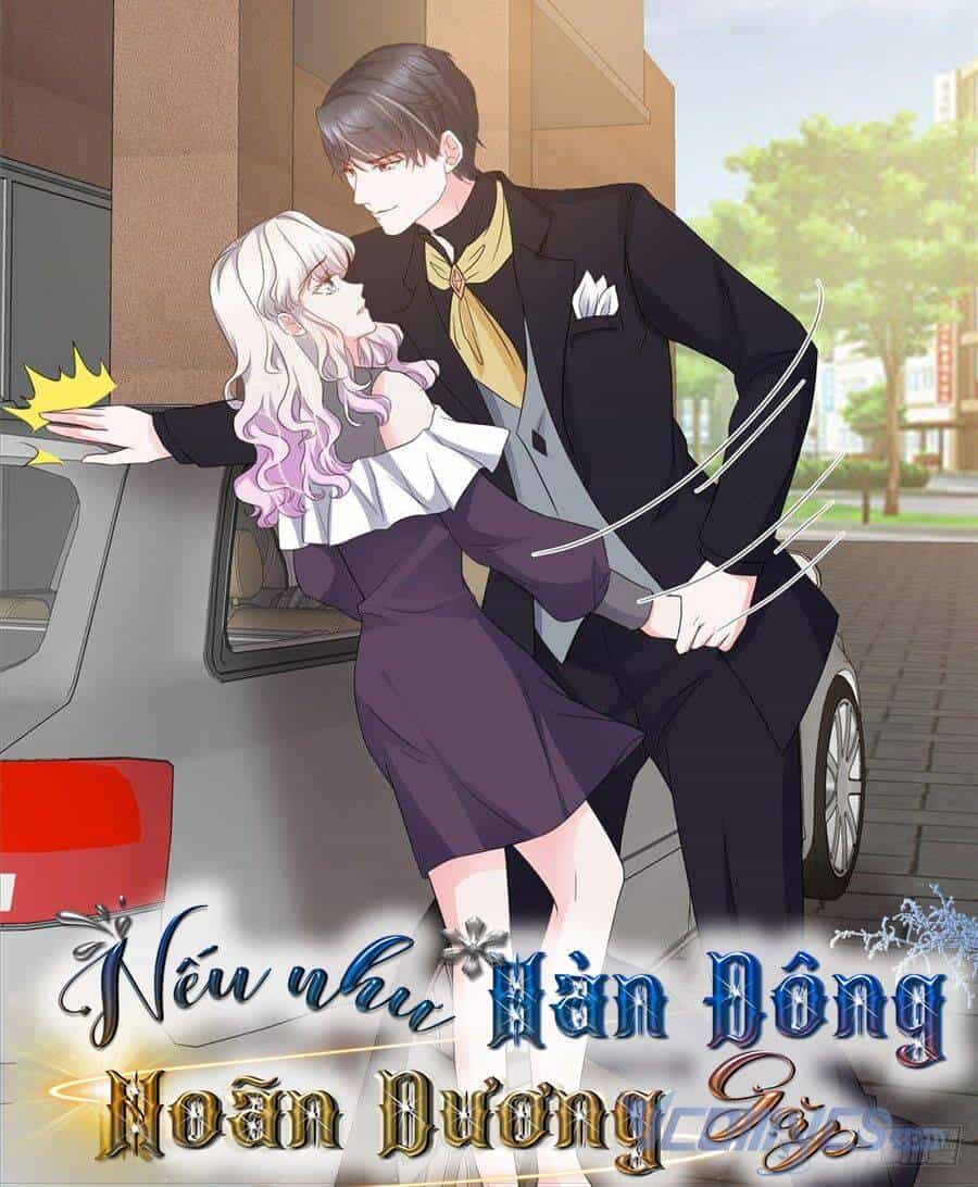 Nhược Hữu Hàn Đông Ngộ Noãn Dương - Chương 16 - ảnh 1