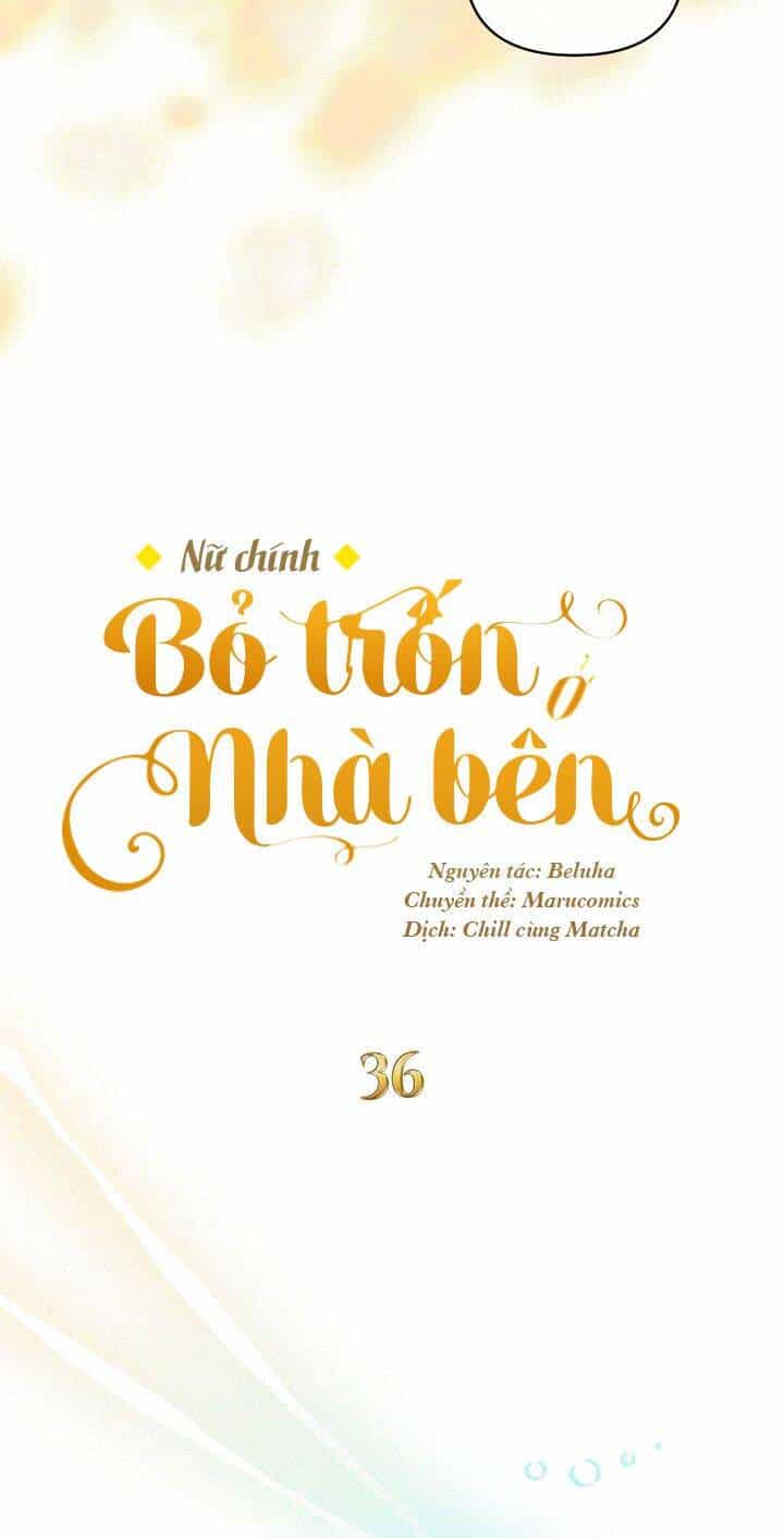 Nữ Chính Bỏ Trốn Ở Nhà Bên - Chương 36 - ảnh 16