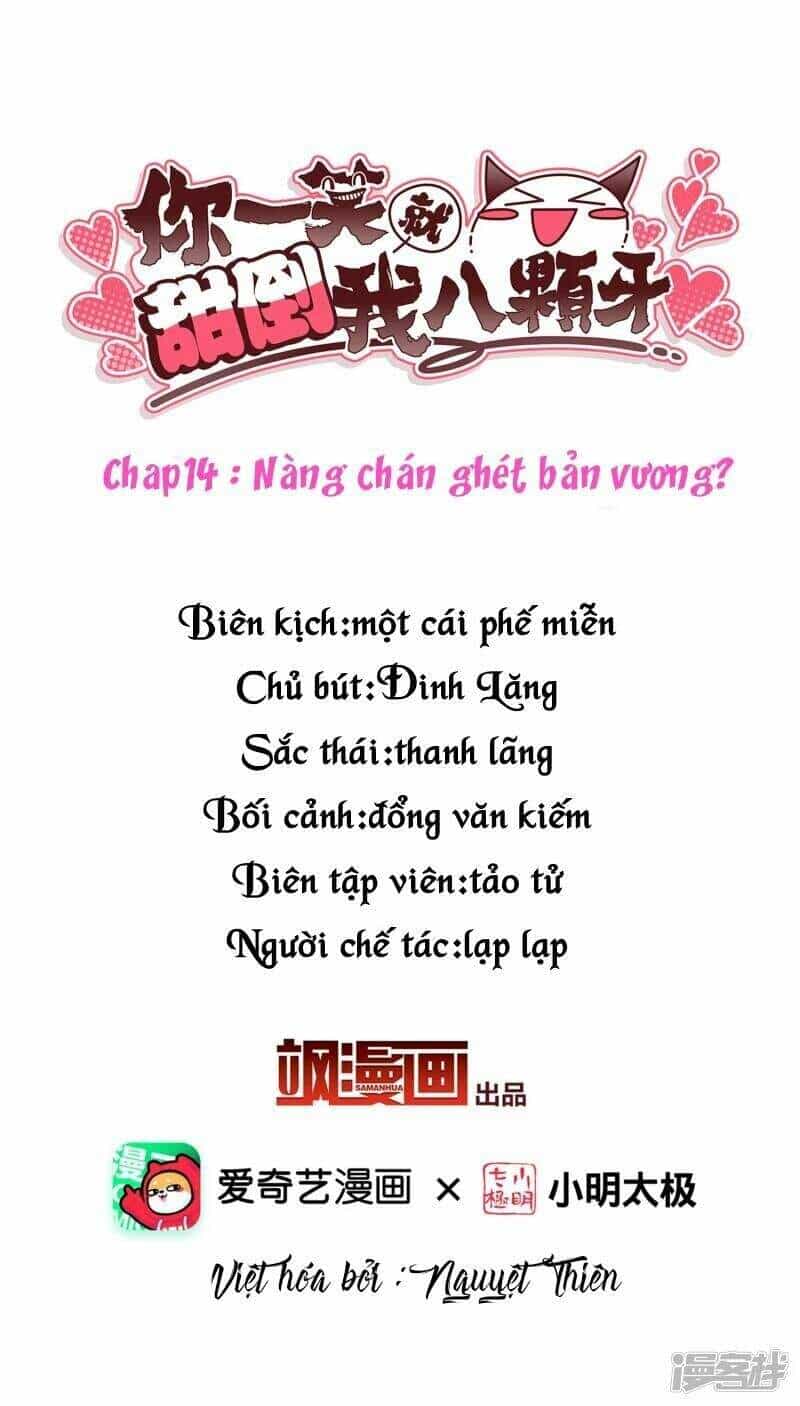 Nụ Cười Của Ngươi Ngọt Đến Mức Làm Gãy Tám Cái Răng Của Ta - Chương 14 - ảnh 2
