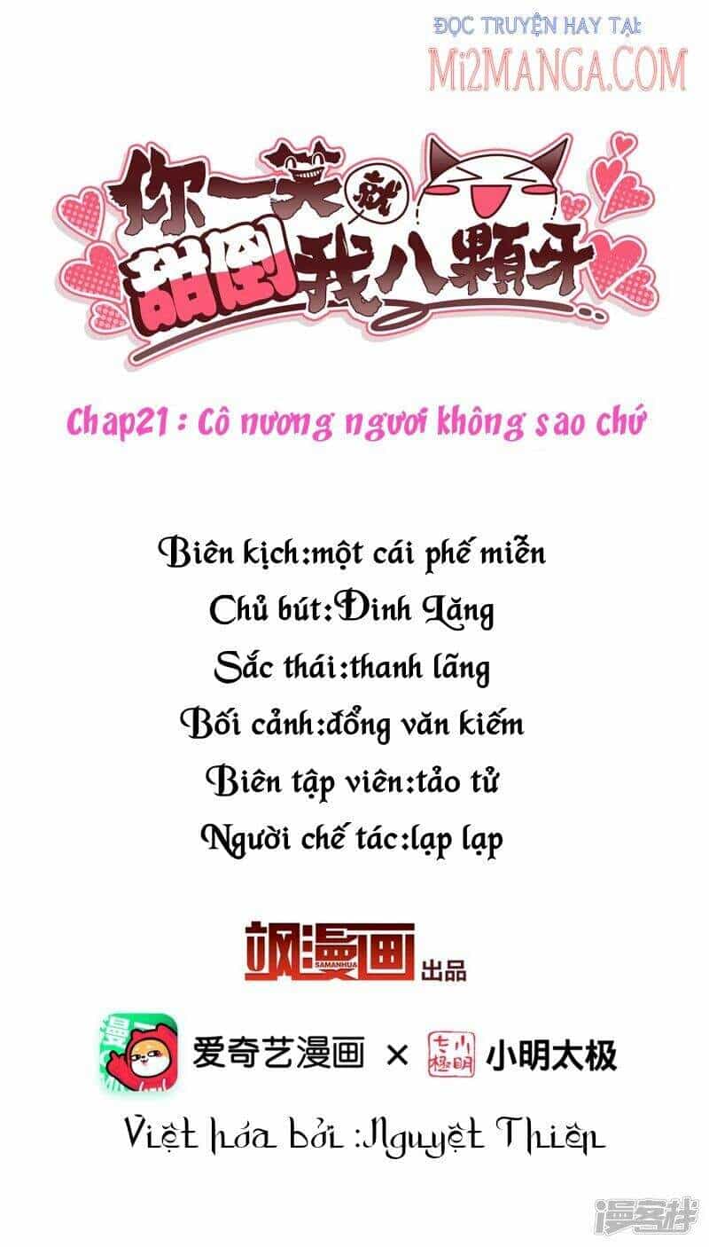 Nụ Cười Của Ngươi Ngọt Đến Mức Làm Gãy Tám Cái Răng Của Ta - Chương 21 - ảnh 2