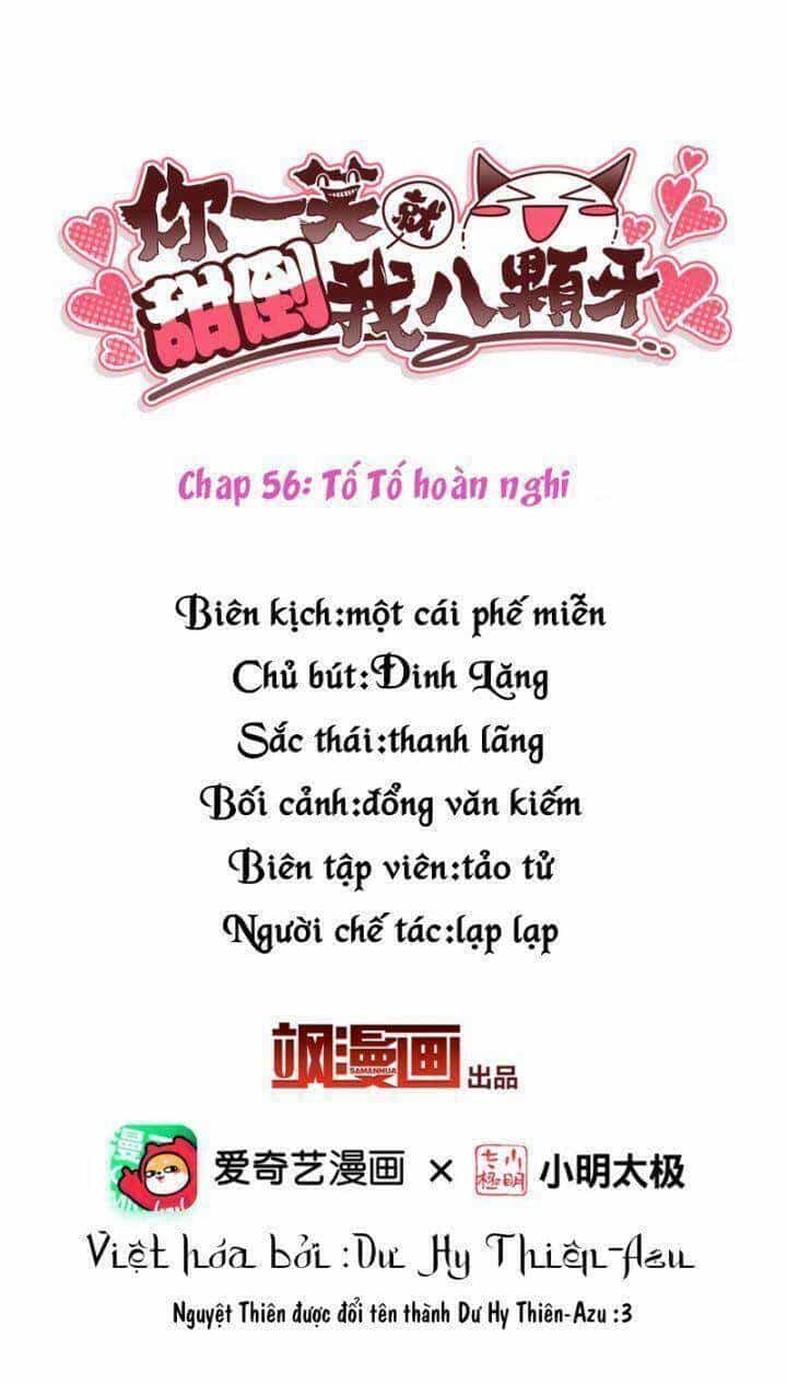 Nụ Cười Của Ngươi Ngọt Đến Mức Làm Gãy Tám Cái Răng Của Ta - Chương 56 - ảnh 3