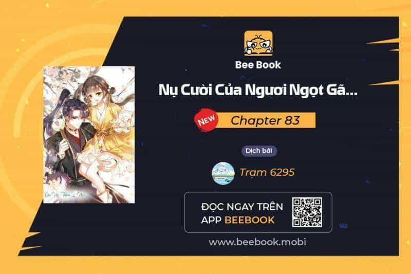 Nụ Cười Của Ngươi Ngọt Đến Mức Làm Gãy Tám Cái Răng Của Ta - Chương 83 - ảnh 1