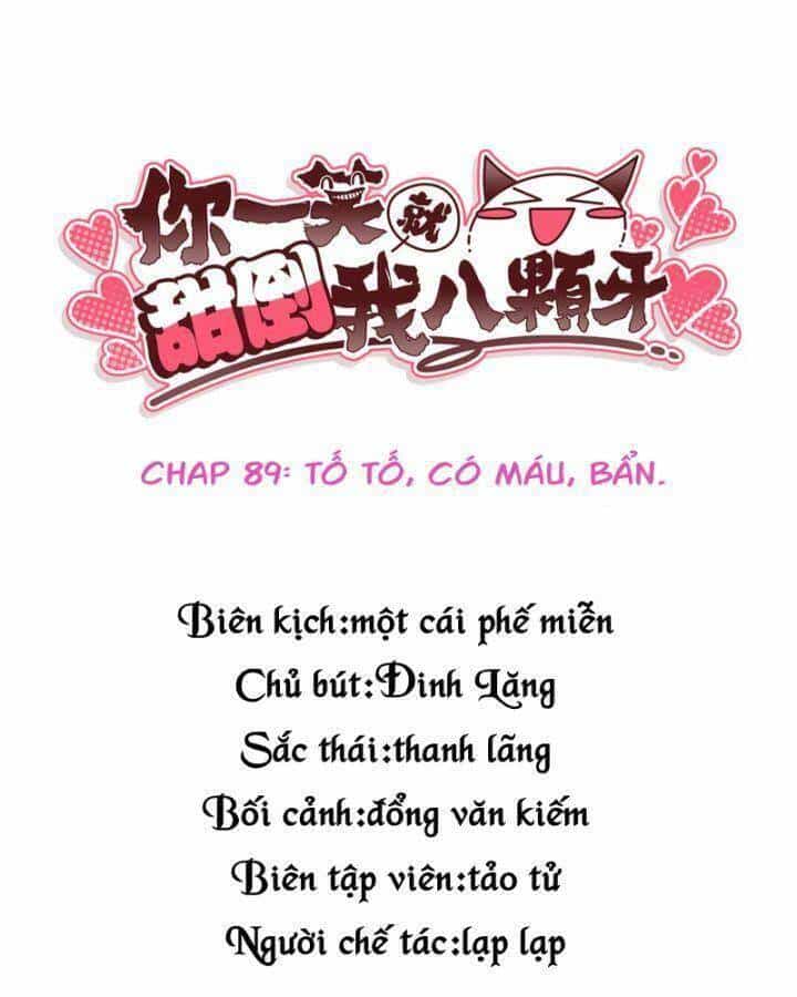Nụ Cười Của Ngươi Ngọt Đến Mức Làm Gãy Tám Cái Răng Của Ta - Chương 89 - ảnh 4