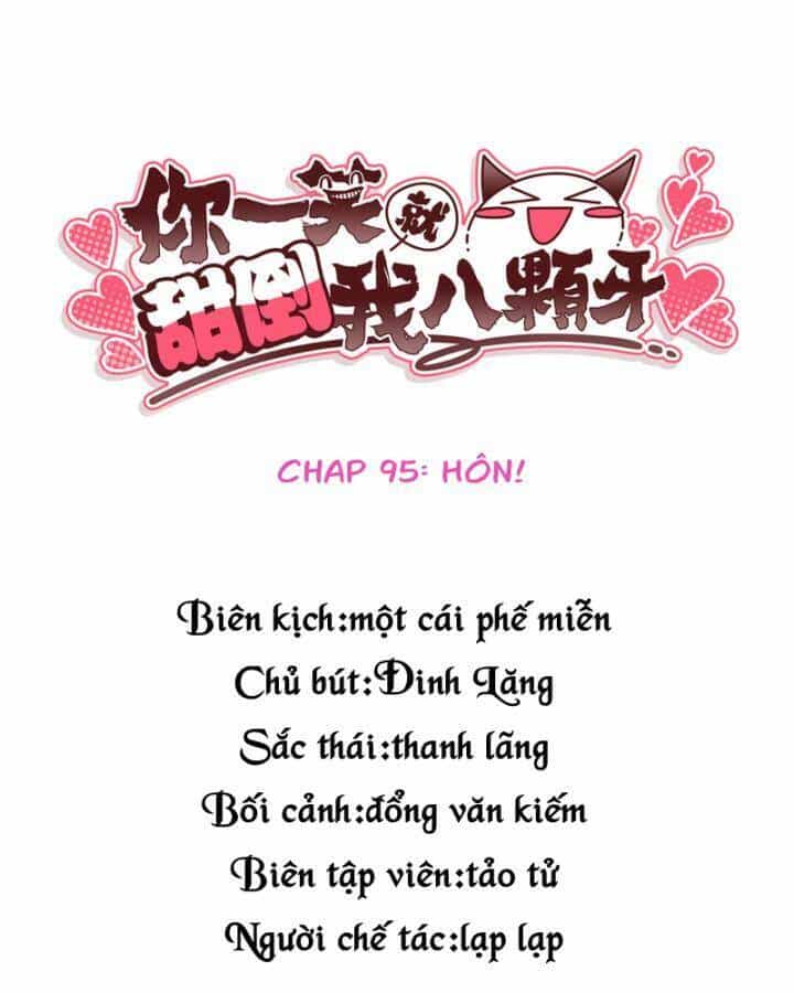 Nụ Cười Của Ngươi Ngọt Đến Mức Làm Gãy Tám Cái Răng Của Ta - Chương 95 - ảnh 4