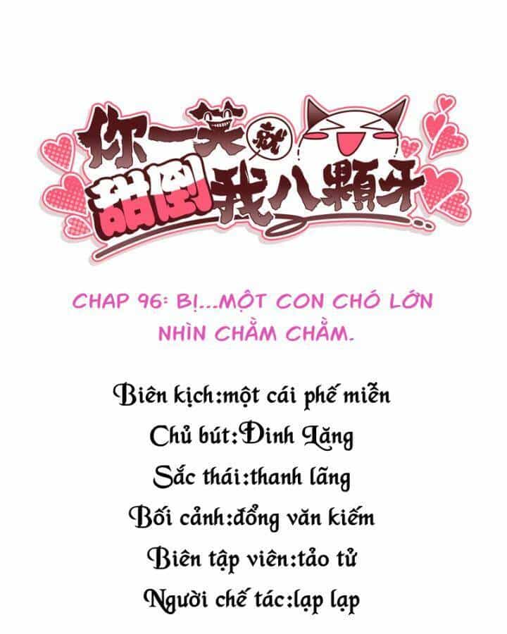 Nụ Cười Của Ngươi Ngọt Đến Mức Làm Gãy Tám Cái Răng Của Ta - Chương 96 - ảnh 4