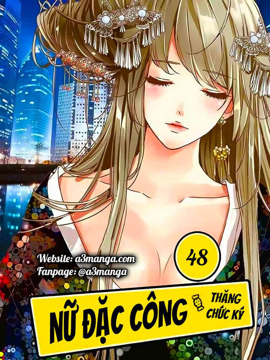 Nữ Đặc Công Thăng Chức Ký - Chương 48 - ảnh 1
