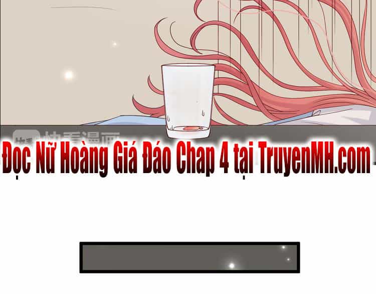 Nữ Hoàng Giá Đáo - Chương 3 - ảnh 36