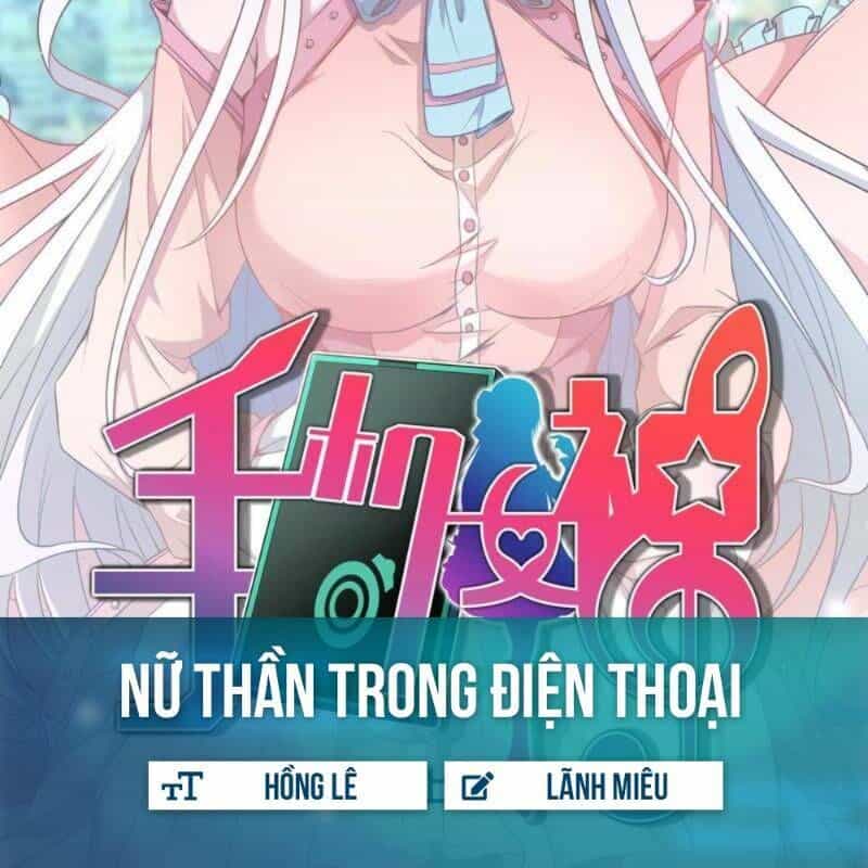 Nữ Thần Trong Điện Thoại - Chương 1 - ảnh 1