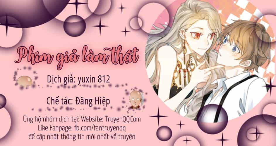 Phim Giả Làm Thật - Chương 5 - ảnh 1