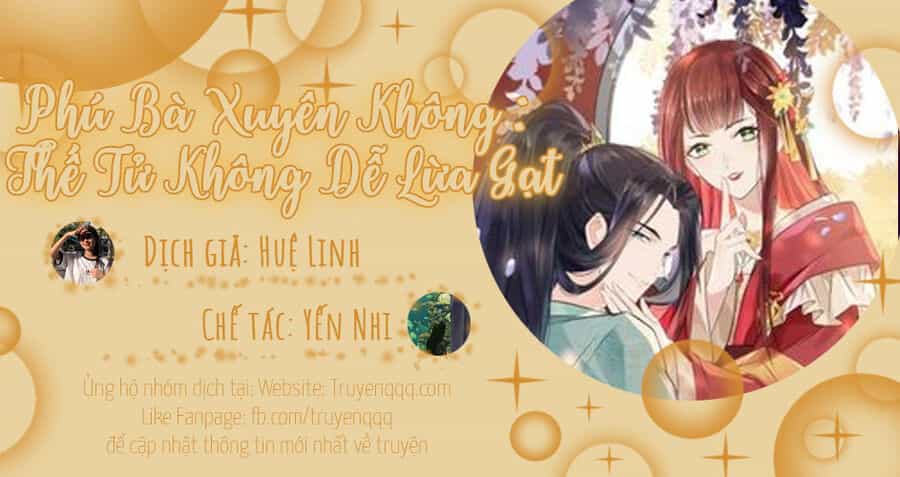 Phú Bà Xuyên Không : Thế Tử Không Dễ Lừa Gạt - Chương 30 - ảnh 37