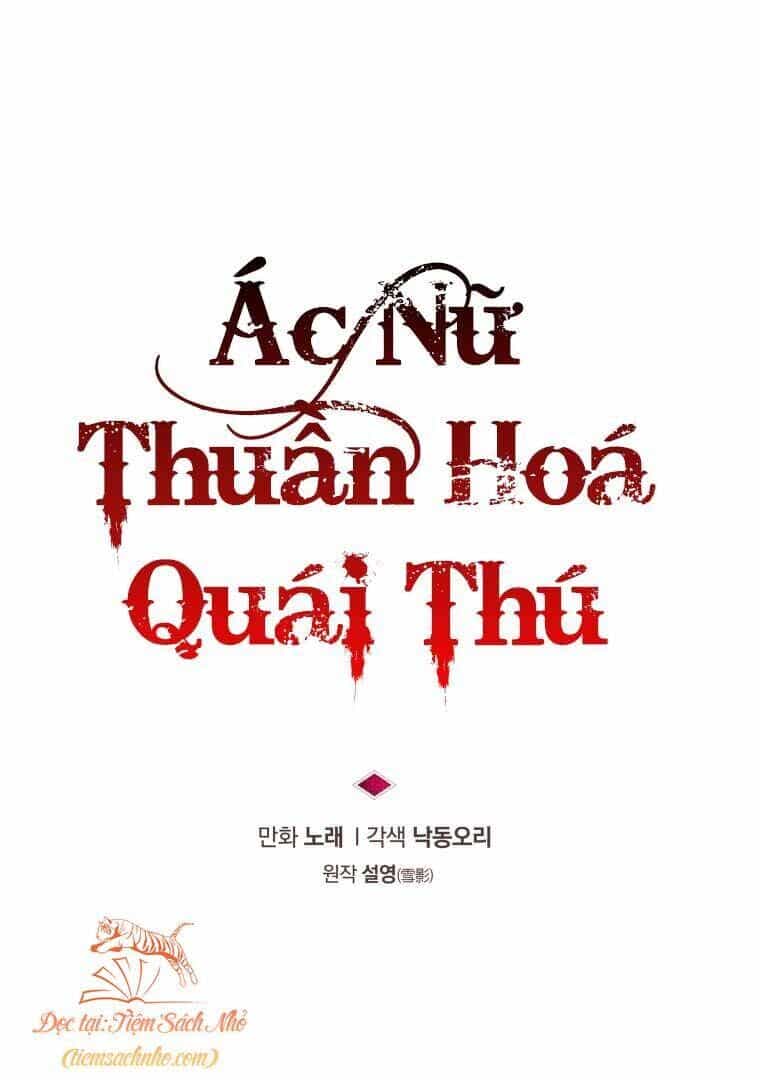 Quái Thú Bị Thuần Hóa Bởi Ác Nữ - Chương 24 - ảnh 20