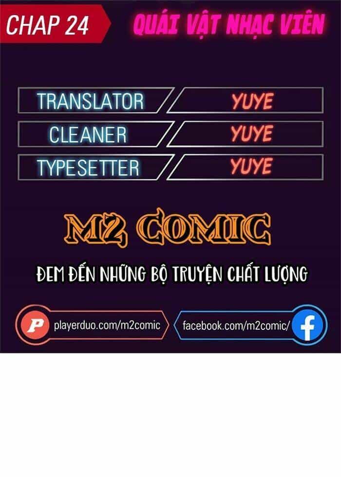 Quái Vật Nhạc Viên - Chương 24 - ảnh 1